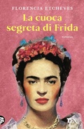 Cover: La cuoca segreta di Frida - TEA hit;TEA