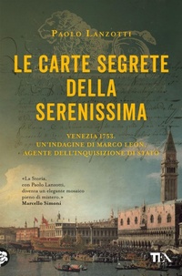 Abbildung von: Le carte segrete della Serenissima - Suspense best seller;TEA