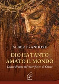 Cover: Dio ha tanto amato il mondo. Lectio divina sul 'sacrificio' di Cristo - Al pozzo di Sic&agrave;r;Paoline Editoriale Libri