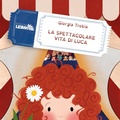 Cover: La spettacolare vita di Luca - Le Sirene;LEIMA Edizioni