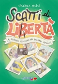 Cover: Scatti di libert&agrave;. Il desiderio di futuro dei ragazzi iraniani - &Agrave;ncoraWow;Ancora