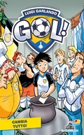 Cover: Cambia tutto! - Il battello a vapore. Gol!;Piemme