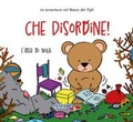 Cover: Che disordine! L'idea di Nola - &Agrave;ncoraWow;Ancora