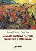 Cover: L' evento cristiano nell'arte fra pittura e letteratura - Incursioni;Ancora