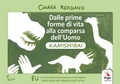 Cover: Dalle prime forme di vita alla comparsa dell'uomo. Kamishibai - Didattica;ERGA