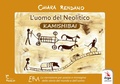 Cover: L' uomo del neolitico. Kamishibai - Didattica;ERGA