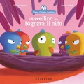 Cover: L' uccellino che bagnava il nido - Albi illustrati;Gribaudo