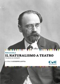 Cover: Il naturalismo a teatro. Le teorie. Gli esempi - Cue Press
