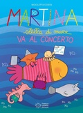 Cover: Martina stella di mare va al concerto - Franco Cosimo Panini