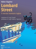 Cover: Lombard Street. Il mercato monetario inglese - Ibl Libri