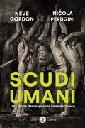 Cover: Scudi umani. Una storia dei corpi sulla linea del fuoco - I Robinson. Letture;Laterza