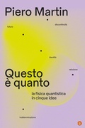 Cover: Questo &egrave; quanto. La fisica quantistica in cinque idee - I Robinson. Letture;Laterza