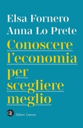 Cover: Conoscere l'economia per scegliere meglio - I Robinson. Letture;Laterza