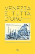 Cover: Venezia &egrave; tutta d'oro. Tomaso Buzzi. Disegni 'fantastici' 1948-1976. Ediz. italiana e inglese - Arte antica. Varia;Skira