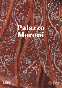 Abbildung von: Palazzo Moroni - Guide artistiche Skira;Skira