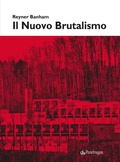 Cover: Il nuovo brutalismo - Architettura;Edizioni Pendragon