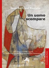 Enlarge image Cover: Un uomo scompare - I territori della psiche;Alpes Italia