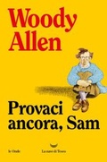 Cover: Provaci ancora Sam - Le onde;La nave di Teseo