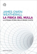 Cover: La fisica del nulla. La strana storia dello spazio vuoto - Saggi tascabili;Bollati Boringhieri