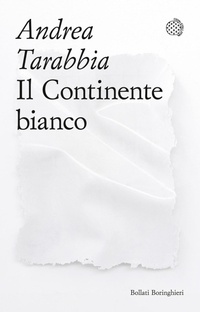 Abbildung von: Il Continente bianco - Varianti tascabili;Bollati Boringhieri