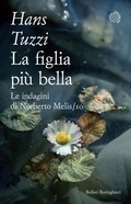 Cover: La figlia pi&ugrave; bella. Le indagini di Norberto Melis - Varianti tascabili;Bollati Boringhieri