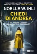 Cover: Chiedi di Andrea - Narrativa;Timecrime
