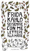 Cover: Sei sempre con me. Lettere alla madre - Nuova Editrice Berti