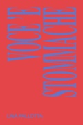 Cover: Voce 'e stommache. Ediz. italiana e inglese - Produzioni Nero