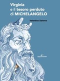 Cover: Virginia e il tesoro perduto di Michelangelo - Area ragazzi;Edizioni Corsare