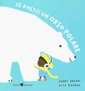 Cover: Se avessi un orso polare - Primavera