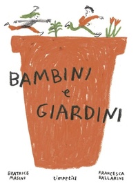Enlarge image Cover: Bambini e giardini - Timpetill