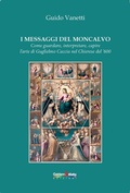 Abbildung von: I messaggi del Moncalvo. Come guardare, interpretare, capire l'arte di Guglielmo Caccia nel Chierese del '600 - Gaidano & Matta