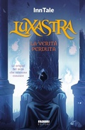 Cover: Luxastra. La verit&agrave; perduta - Fabbri. Varia;Fabbri