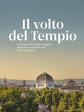 Cover: Il volto del tempio. Il restauro del Tempio Maggiore di Roma a centovent'anni dalla fondazione - Progetti speciali Rizzoli;Mondadori Electa