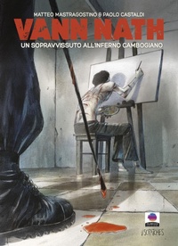 Abbildung von: Vann Nath. Un sopravvissuto all'inferno cambogiano - Scratches;Albeggi