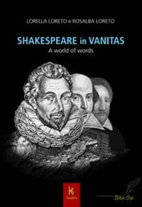 Abbildung von: Shakespeare in vanitas. A world of words - Serie oro. Teatro;Kairòs