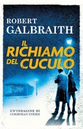 Cover: Il richiamo del cuculo. Un'indagine di Cormoran Strike - Tea. Superpocket;Superpocket