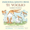 Cover: Indovina quanto bene ti voglio. Libro puzzle - Libri puzzle;Nord-Sud