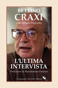 Cover: L' ultima intervista - I libri della Salamandra;Compagnia Editoriale Aliberti