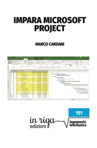 Abbildung von: Impara Microsoft Project - In Riga Edizioni