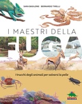 Cover: I maestri della fuga - A tutta scienza;Editoriale Scienza