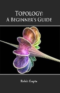 Abbildung von: Topology: A Begineer's Guide - Oxford Book Company