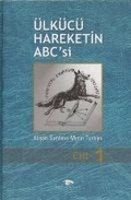 Cover: &Uuml;lk&uuml;c&uuml; Hareketin ABCsi 3 Cilt Takim - Altink&uuml;re Yayinlari
