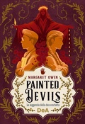 Cover: Painted devils. La leggenda della dea scarlatta - De Agostini