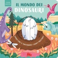 Cover: Il mondo dei dinosauri. Figure magiche - Artedicarte;Gallucci