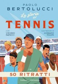 Abbildung von: La storia del tennis in 50 ritratti - Varia;Gallucci Centauria