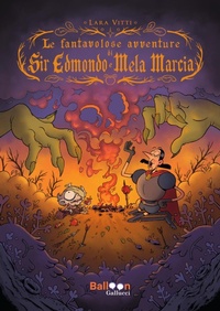 Abbildung von: Le fantavolose avventure di Sir Edmondo e Mela Marcia - Yea;Gallucci Balloon
