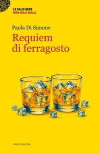 Abbildung von: Requiem di Ferragosto - Le dalie nere;Ianieri