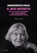 Cover: Il mio infinito. Dio, la vita e l'universo nelle riflessioni di una scienziata atea - Gli scarabei;Baldini + Castoldi