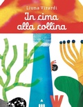 Cover: In cima alla collina - Libri dal mondo;Lapis